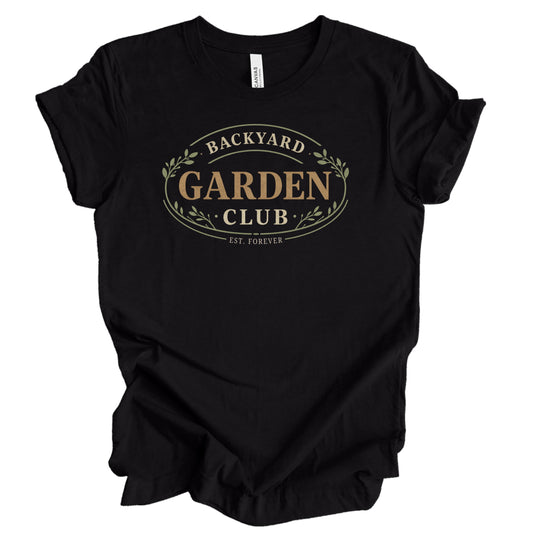 Backyard Garden Club Graphic Tee