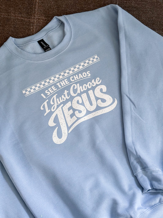 Choose Jesus Crewneck