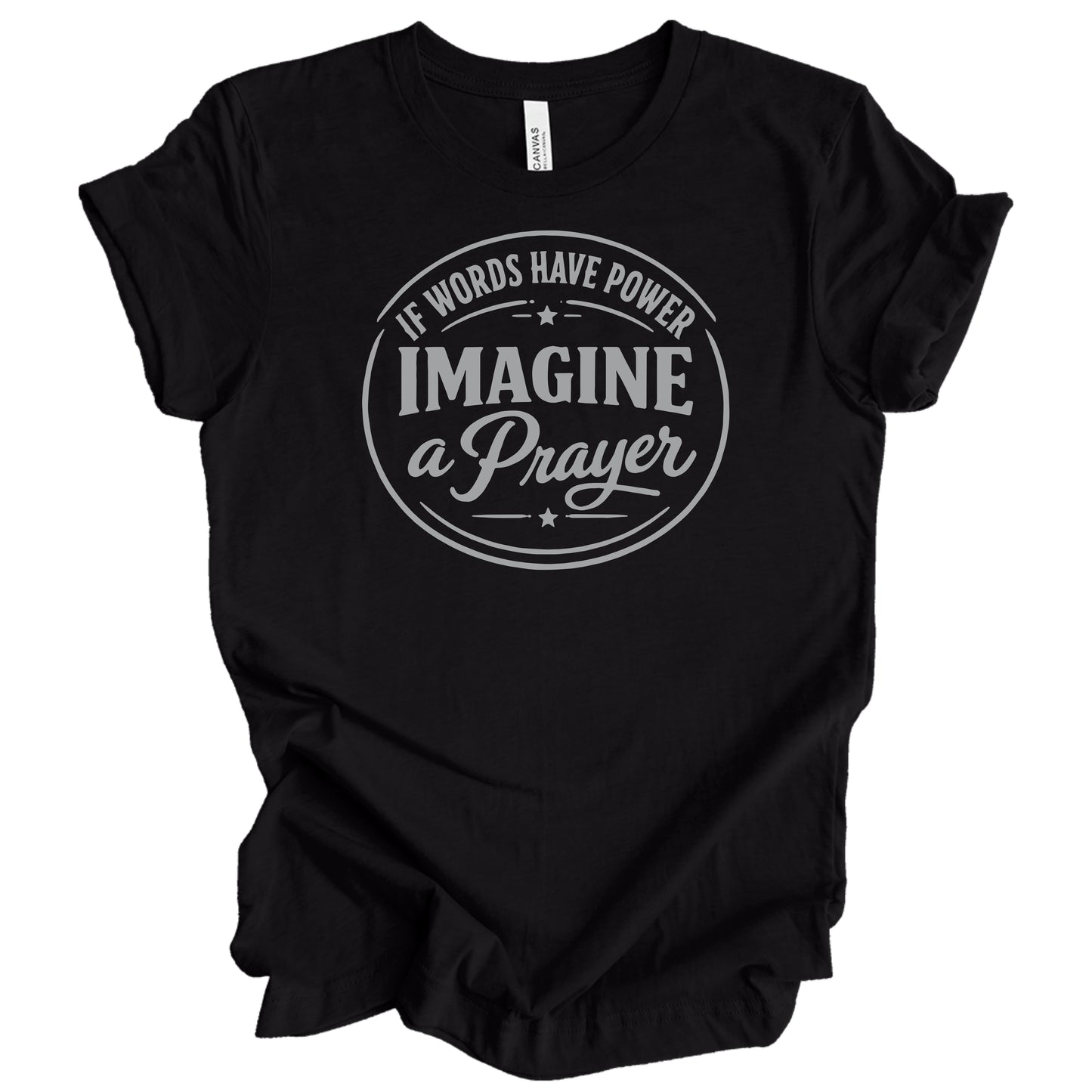Imagine A Prayer Graphic Tee