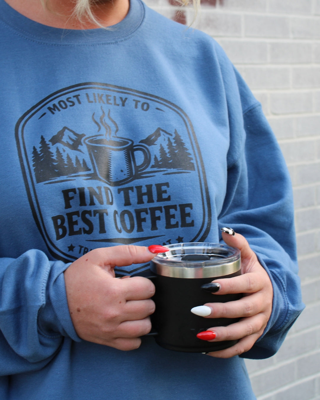 Most Likely to Find the Best Coffee Crewneck Sweatshirt