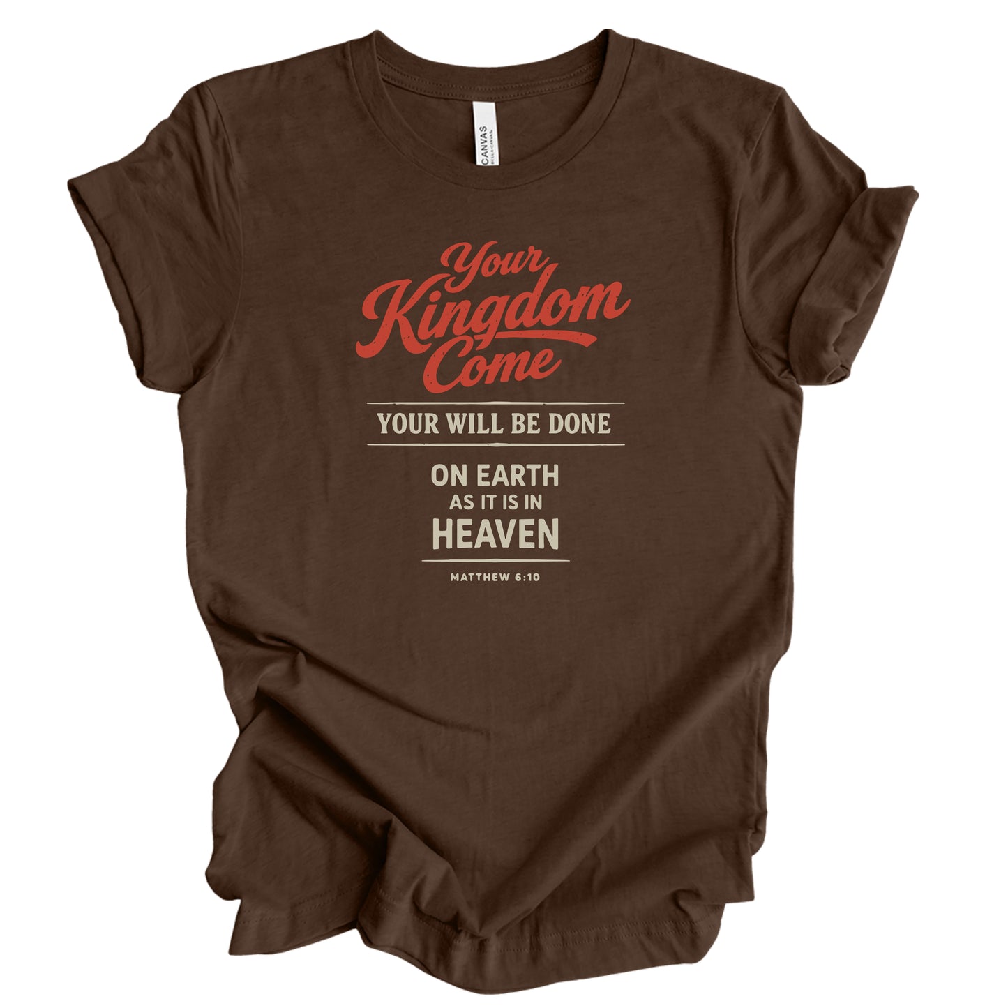 Your Kingdom Come Graphic Tee