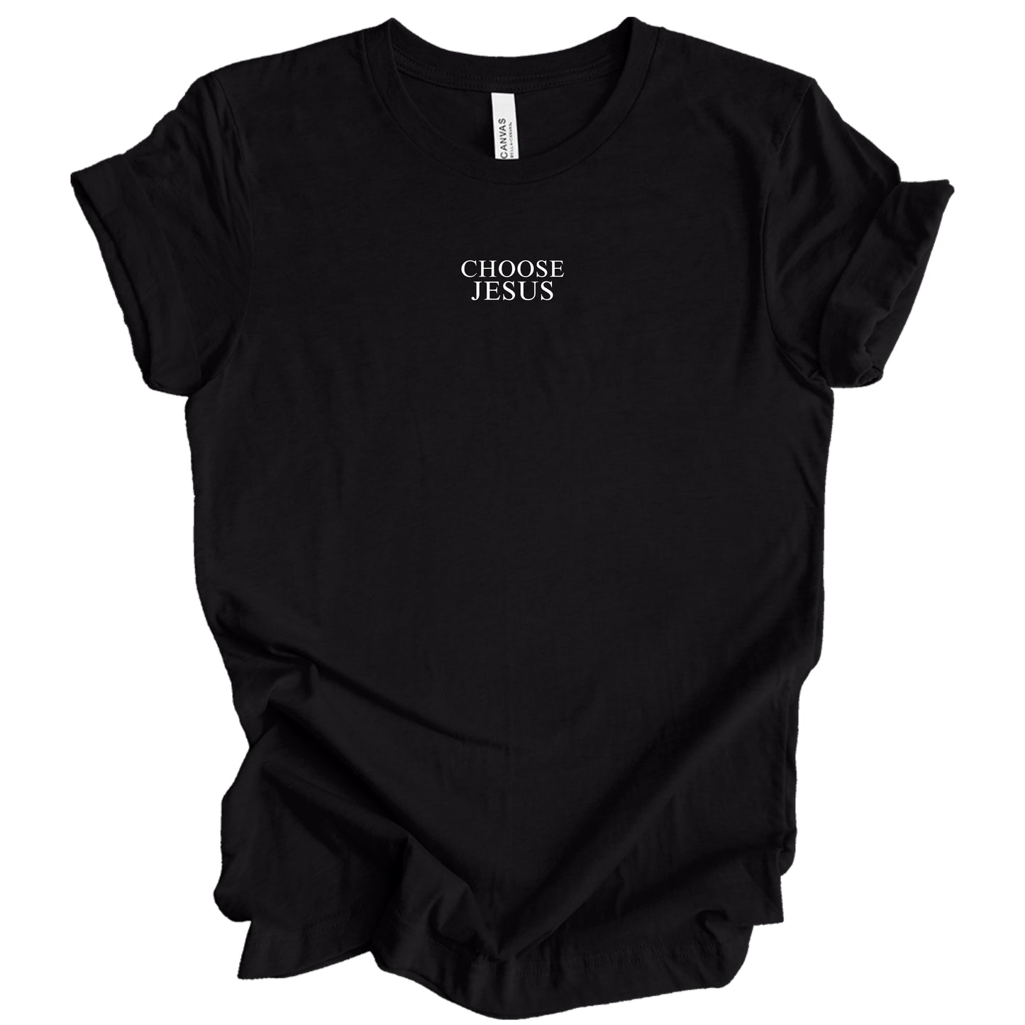 Choose Jesus Graphic Tee