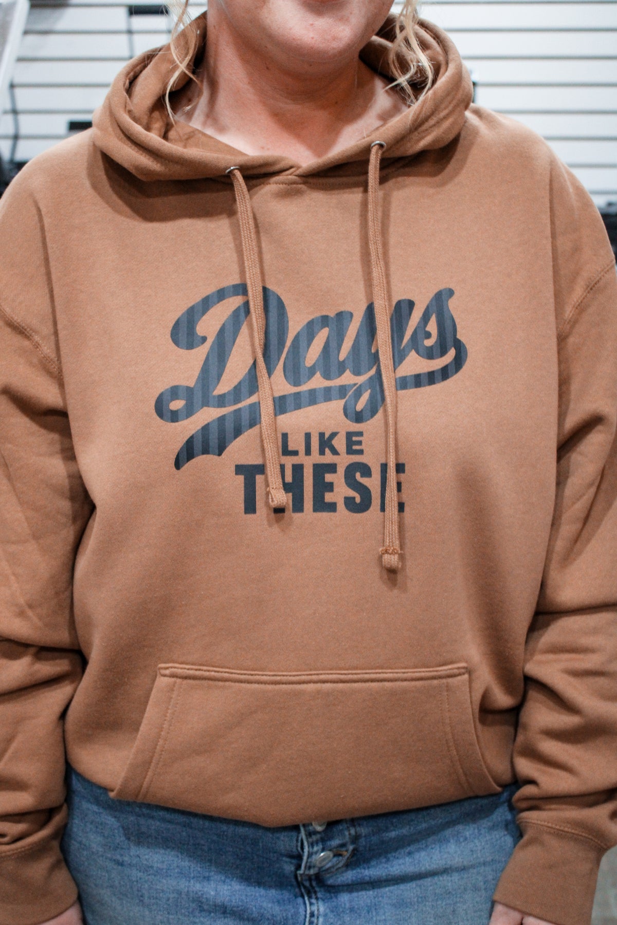 Days Like These Hoodie
