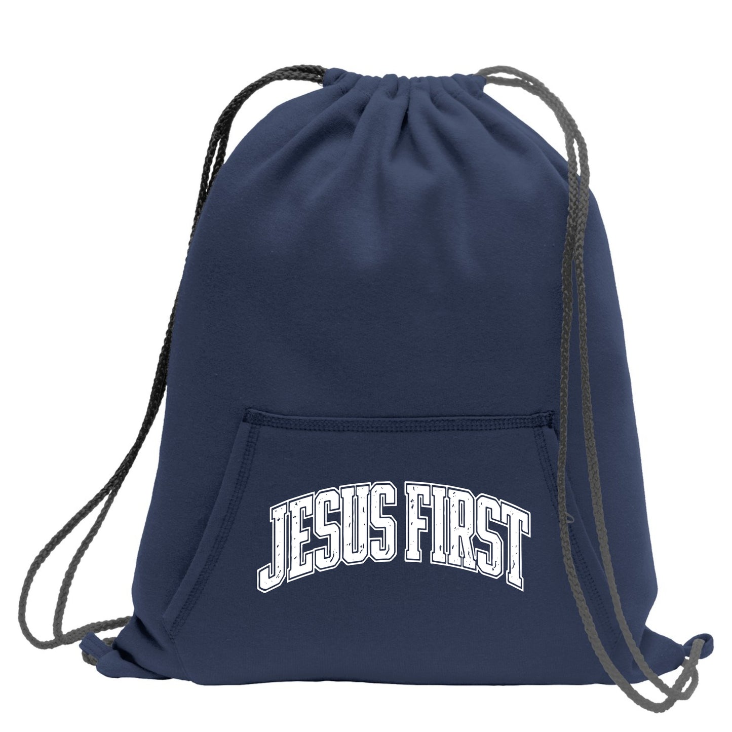 Jesus First Sweatshirt Cinch Bag